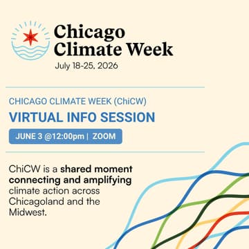 Cover Image for Chicago Climate Week Virtual Info Session - Option 2