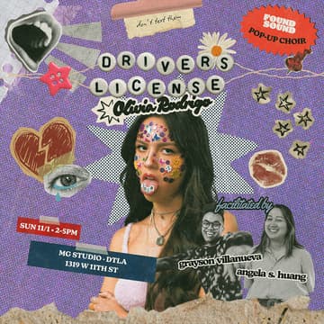 Cover Image for drivers license • Found Sound LA 🚗 Pop-Up Choir