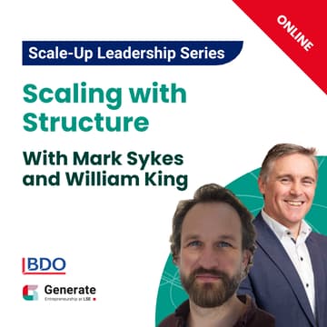 Cover Image for Scale-Up Leadership Series: Scaling with Structure