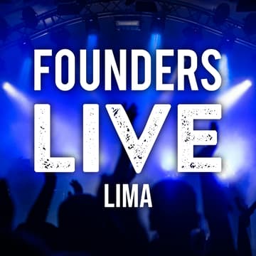 Cover Image for Founders Live Lima