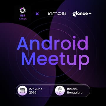 Cover Image for Blrkotlin X Inmobi - Android Meetup