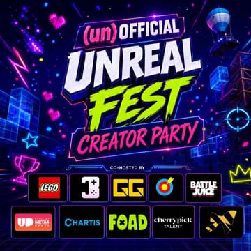 Cover Image for (un)OFFICIAL UNREAL FEST CREATOR PARTY