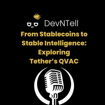 Cover Image for DevNTell - Running LLMs Locally – Tether CEO Paolo Ardoino Reveals Decentralized AI Platform QVAC