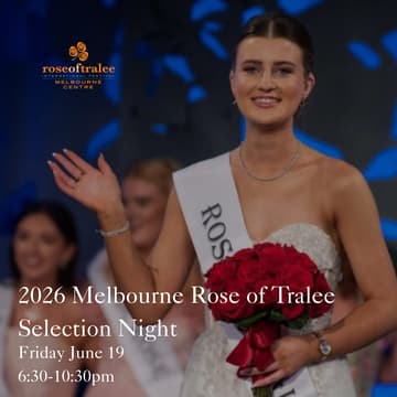Cover Image for 2026 Melbourne Rose of Tralee Selection Night