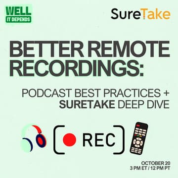 Cover Image for Better Remote Recordings: Best Practices + a SureTake Deep Dive
