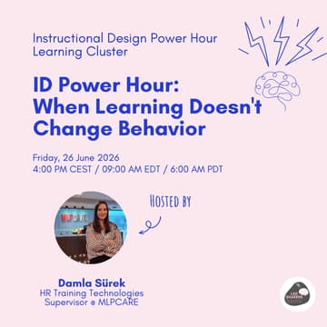 Cover Image for ID Power Hour: When Learning Doesn't Change Behavior