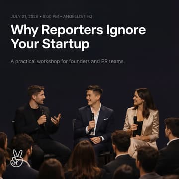 Cover Image for Why Reporters Ignore Your Startup: A Fireside with TechCrunch & Business Insider Reporters