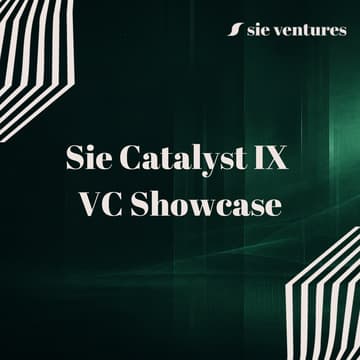 Cover Image for Sie Catalyst IX 🚀 VC Showcase 2026