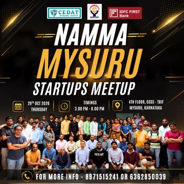 Cover Image for Namma Mysuru Startups Meetup by CEDAT