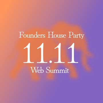 Cover Image for Founders House Party | Web Summit '26