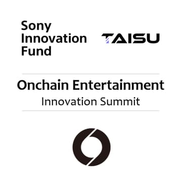 Cover Image for Sony Ventures x Taisu Innovation Summit: Soneium and Onchain Entertainment