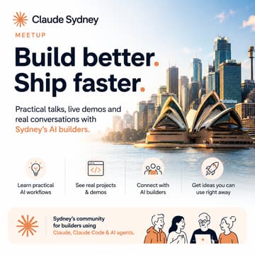 Cover Image for Claude Sydney Meetup — Claude Code, AI Agents & Builders