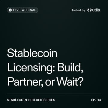 Cover Image for Stablecoin Licensing: Build, Partner, or Wait?