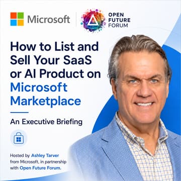 Cover Image for How to List and Sell Your SaaS or AI Product on Microsoft Marketplace: An Executive Briefing