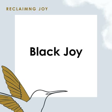 Cover Image for Reclaiming Joy: Black Joy