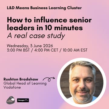 Cover Image for L&D Means Business: How to influence senior leaders in 10 mins!