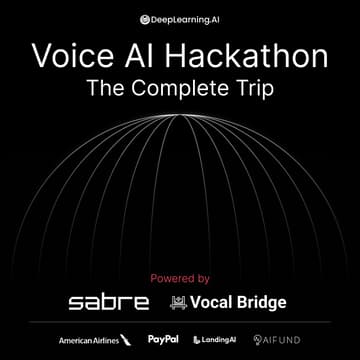 Cover Image for DeepLearning.AI Voice AI Hackathon: The Complete Trip, powered by Sabre and Vocal Bridge