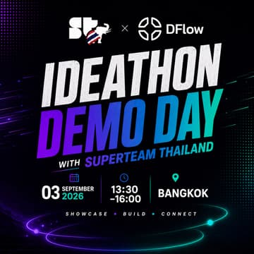 Cover Image for DFlow × Superteam Thailand Buildathon: Demo Day