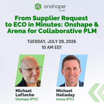 Cover Image for From Supplier Request to ECO in Minutes: Onshape + Arena for Collaborative PLM