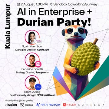 Cover Image for AI Salon KL: AI in Enterprise + Durian Party!