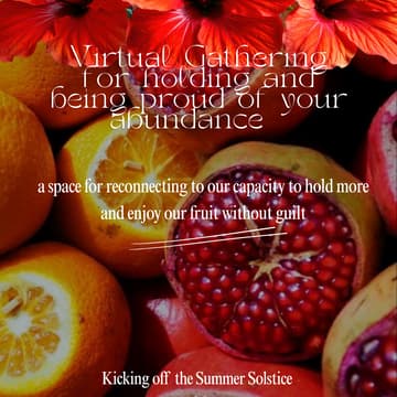 Cover Image for Somatic Virtual Gathering:: Proud to receive + boldly holding our abundance