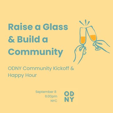 Cover Image for Raise a Glass, Build a Community - ODNY September Happy Hour