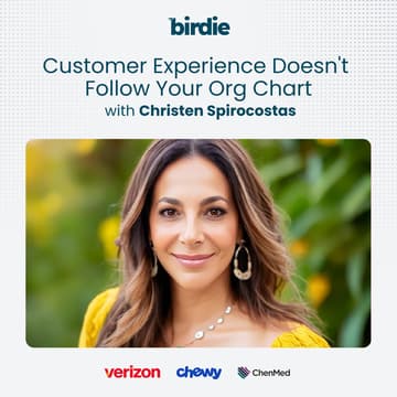 Cover Image for Customer Experience Doesn't Follow Your Org Chart — with Christen Spirocostas