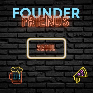 Cover Image for Founder Friends Seoul