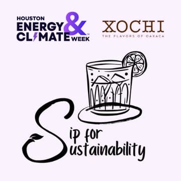 Cover Image for Houston Energy & Climate Week: Sip for Sustainabilty @ Xochi Networking Event