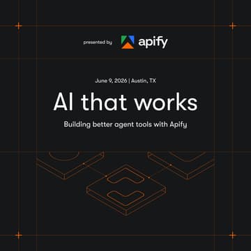 Cover Image for AI That Works: Building better agent tools with Apify