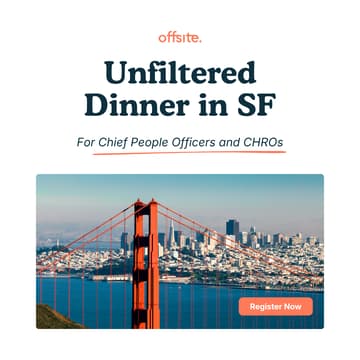Cover Image for "Unfiltered" Dinner for Chief People Officers & CHROs | SF