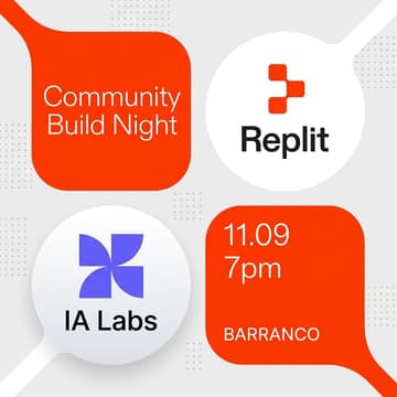 Cover Image for IA Labs x Replit Community Build Night