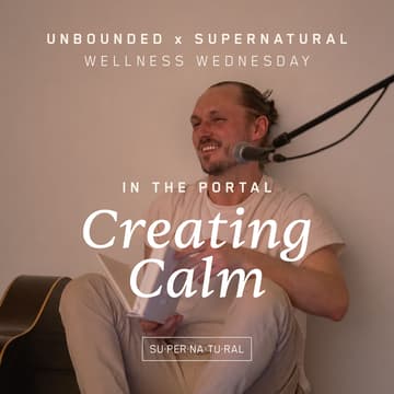 Cover Image for Unbounded Wellness Wednesday: Creating Calm