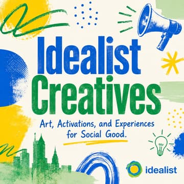 Cover Image for Idealist Creatives: Public Art, Activations, and Experiences for Social Good