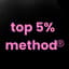 Avatar for Top 5% method®