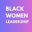 Avatar for Black Women Leadership