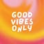 Avatar for Good Vibes Only Events