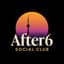 Avatar for After6 Social Club