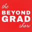 Avatar for The Beyond Grad Show