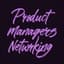 Avatar for Product Managers Networking