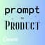 Avatar for Prompt to Product