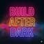 Avatar for Build after dark