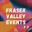 Avatar for Fraser Valley Events