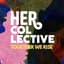 Avatar for HER Collective | Together We Rise