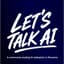 Avatar for Let's Talk AI