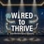 Avatar for Wired to Thrive - Dubai Neurodivergence Community