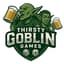 Avatar for Thirsty Goblin Games