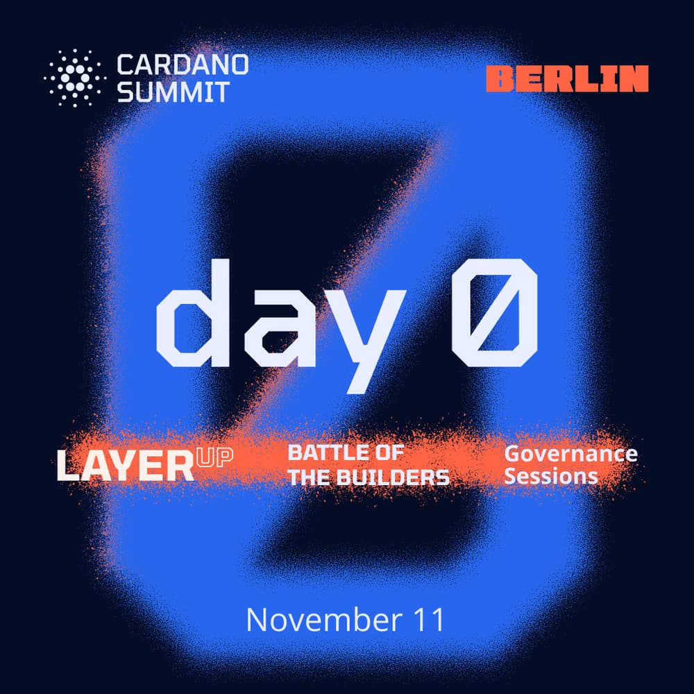 Cardano Summit 2025 - Day Zero · Luma
