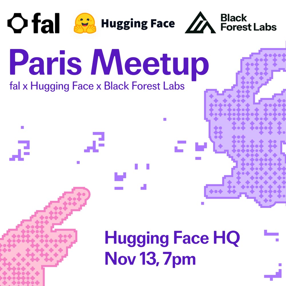 Paris Meetup | fal x Hugging Face x BFL · Luma