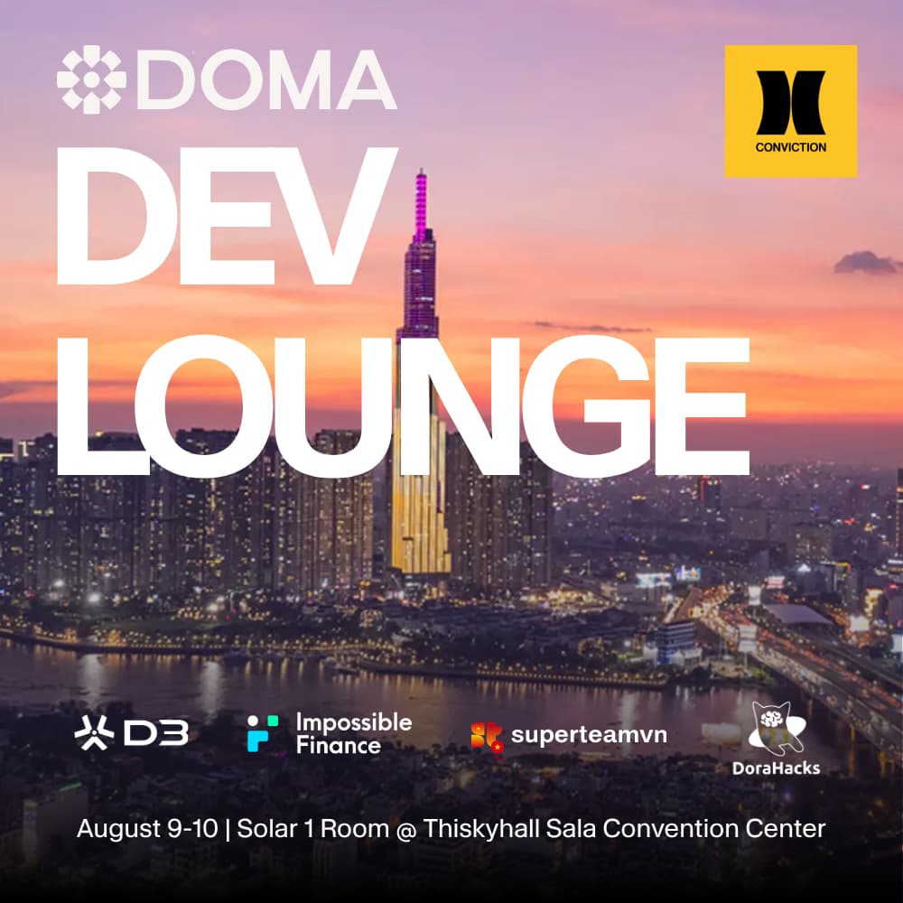 Doma Dev Lounge @ Conviction